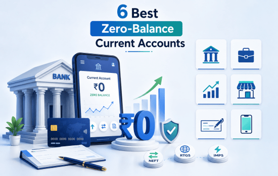 6 BEST ZERO-BALANCE CURRENT ACCOUNTS