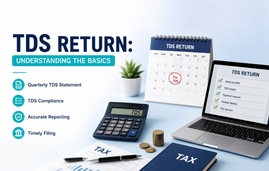 TDS RETURN: UNDERSTANDING THE BASICS