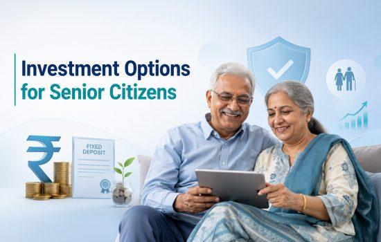 INVESTMENT OPTIONS FOR SENIOR CITIZENS